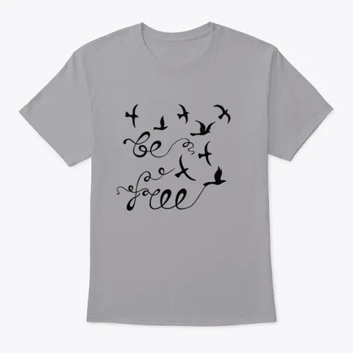 Be Free T-shirt