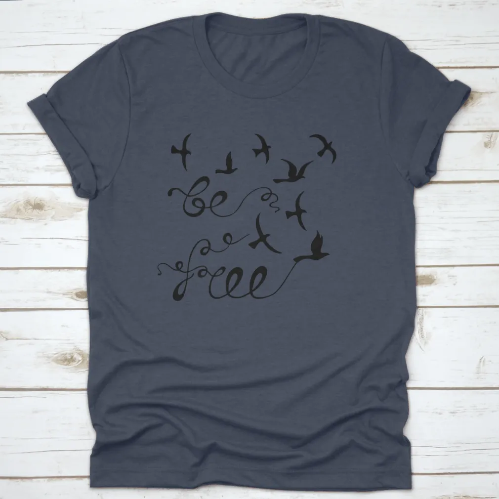 Be Free T-shirt