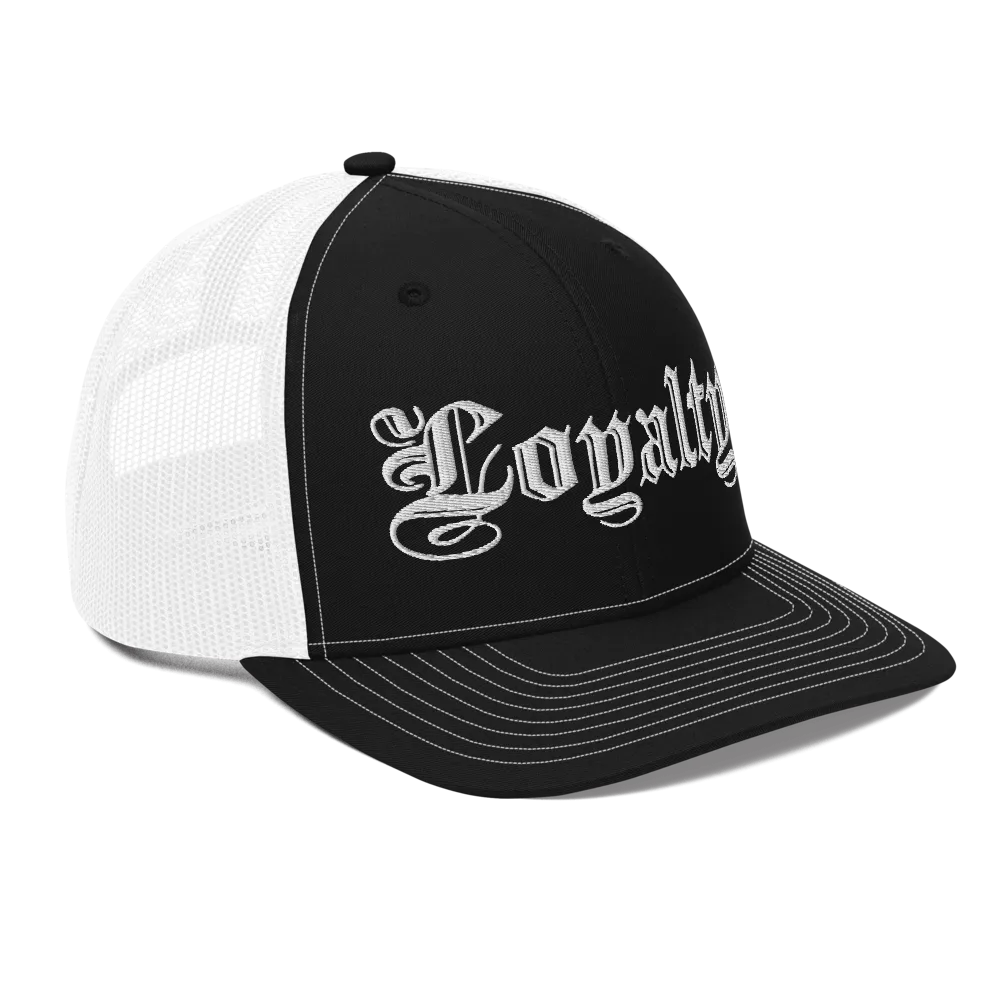 Loyalty Trucker Hat